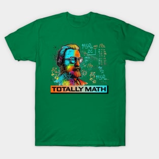 Totally Math T-Shirt